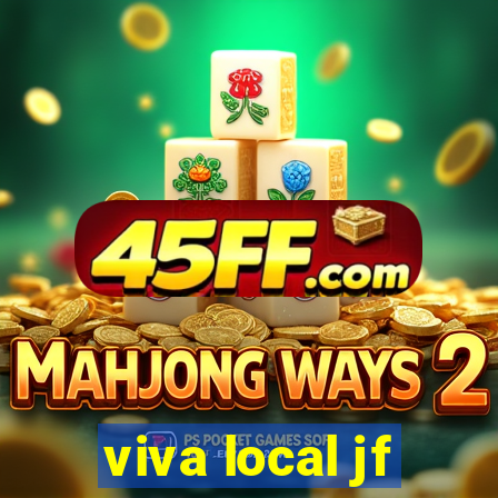 viva local jf